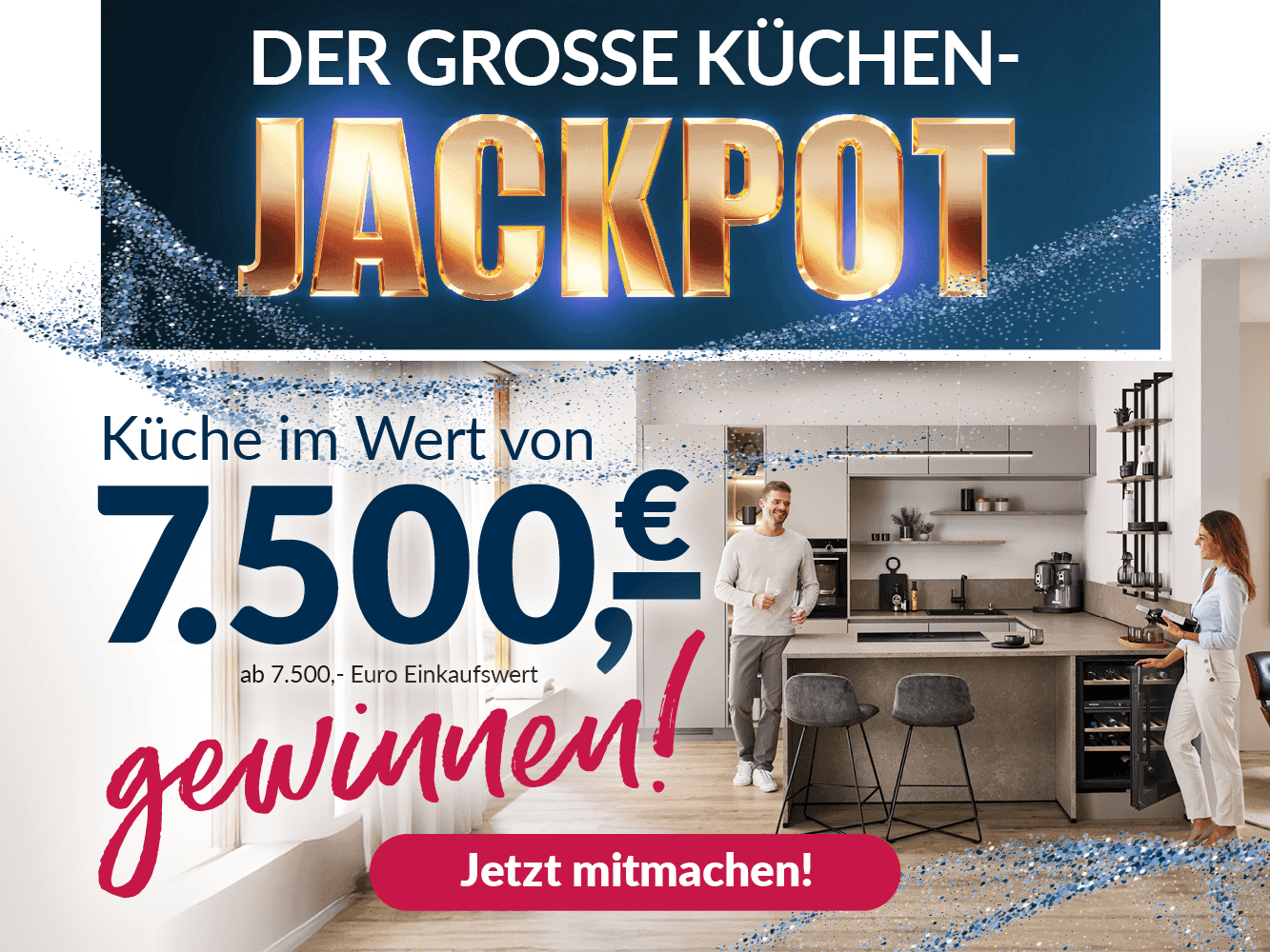 Küchen Gewinnspiel: Küche im Wert von 7.500 Euro gewinnen, moderne Einbauküche mit Paar.