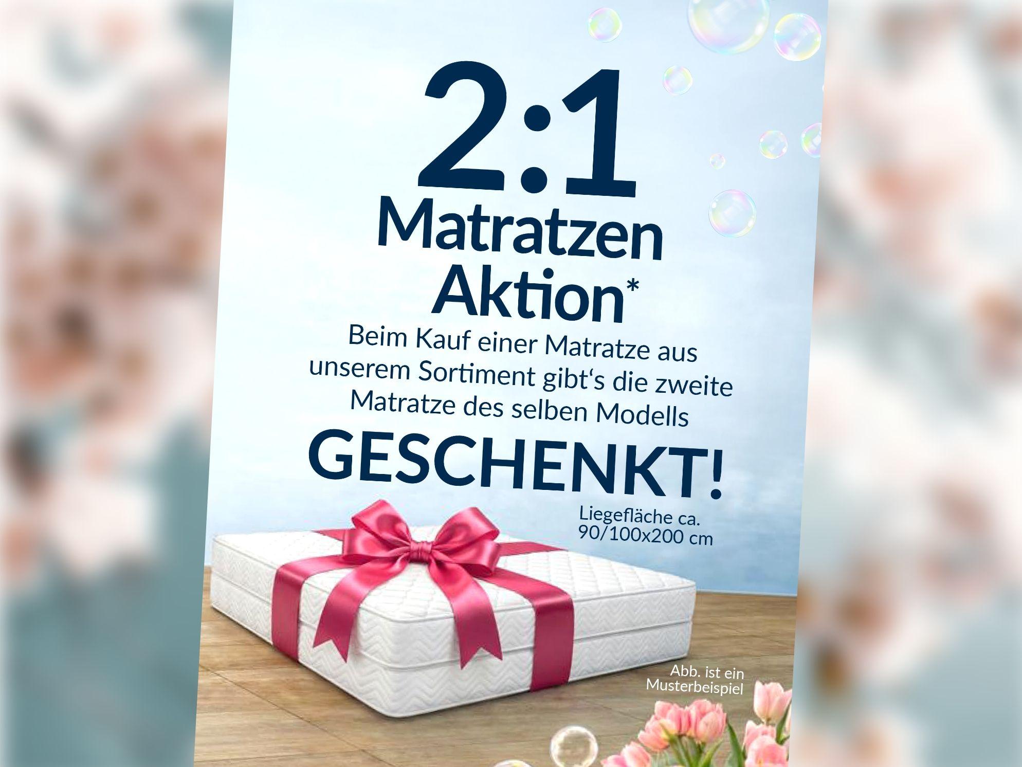 2 zu 1 Matratzen Aktion, zweite Matratze gratis beim Kauf.