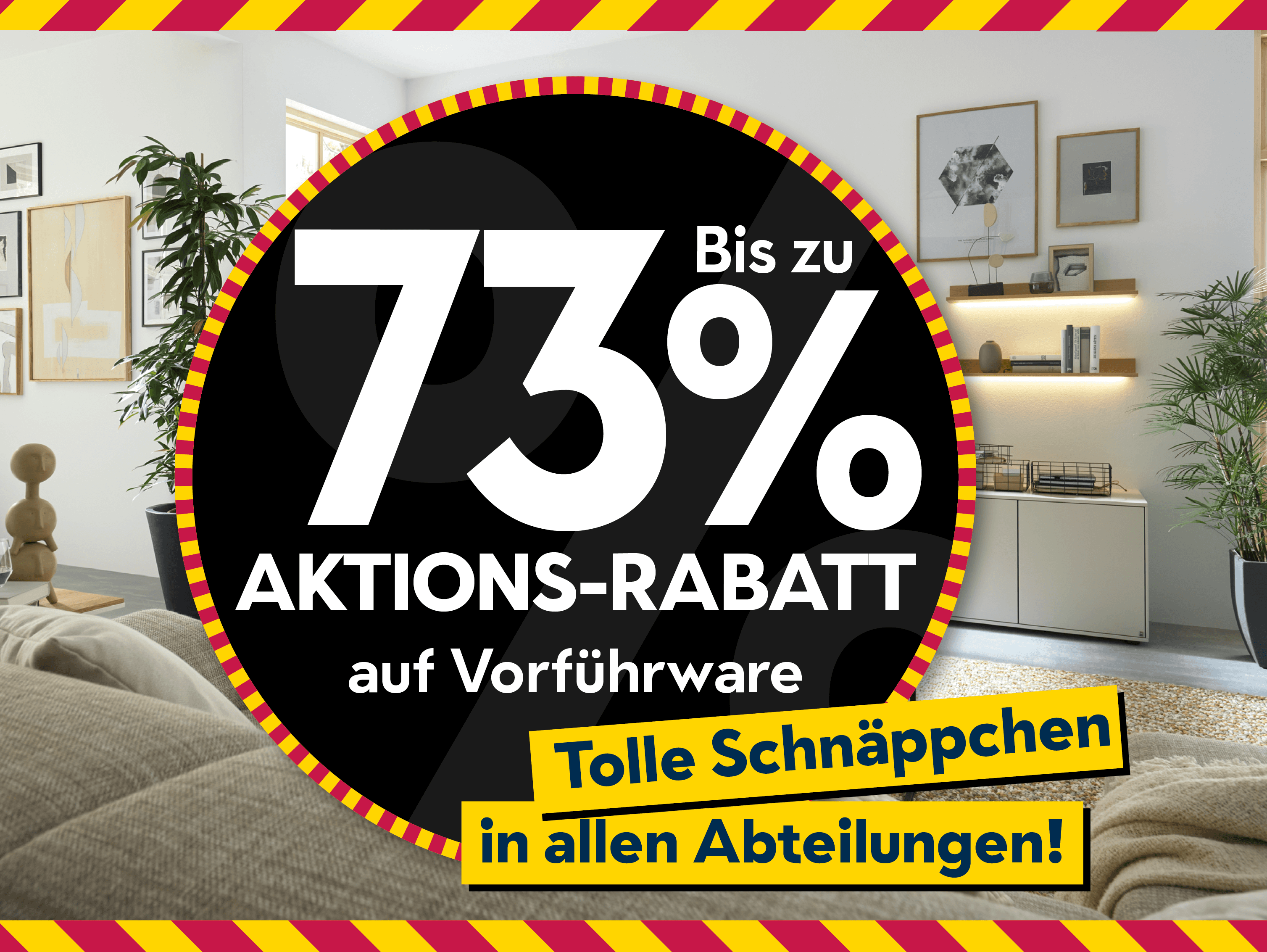 Mega Aktionswochen 2026 mit 73 % Rabatt auf Ausstellungsstücke.