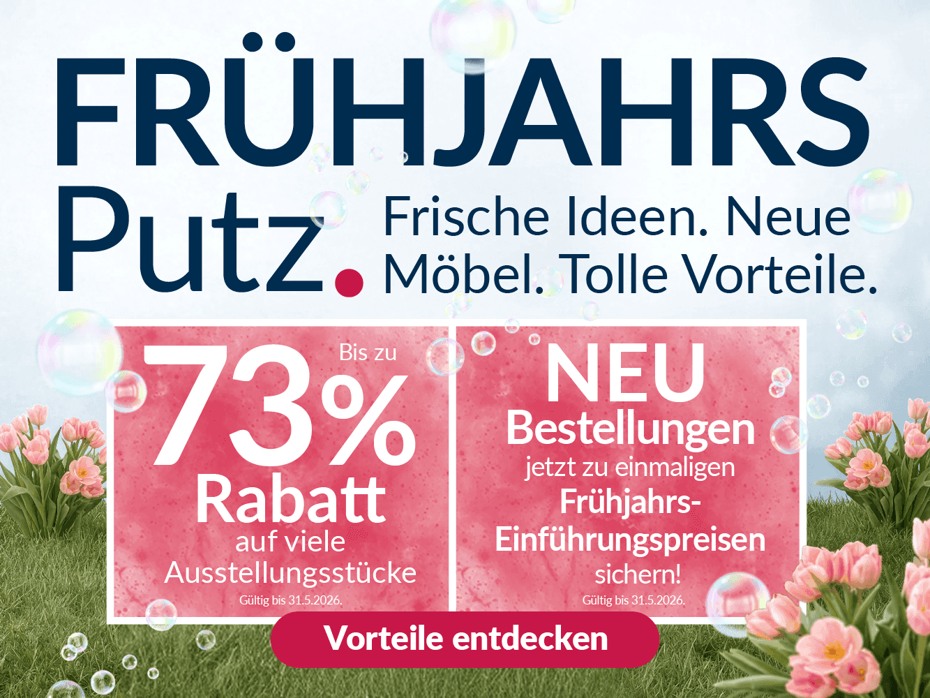 Frühjahrsputz Möbelaktion: bis zu 73 Prozent Rabatt und neue Möbel zu Aktionspreisen